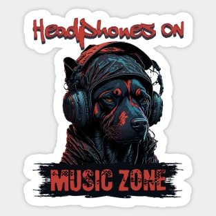 Headphones On, Music Zone - Dog with headphones Sticker